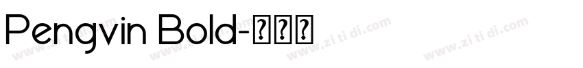 Pengvin Bold字体转换